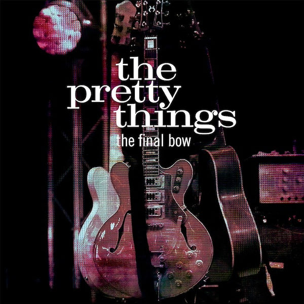 THE PRETTY THINGS The Final Bow (10"+2xCD+2xDVD)