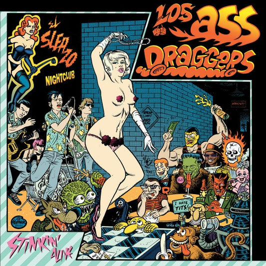 LOS ASS-DRAGGERS Stinkin' Alive (LP)