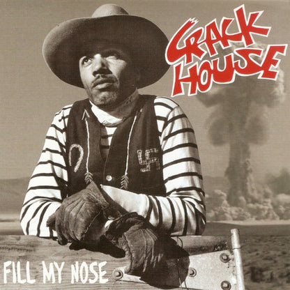 CRACKHOUSE Fill My Nose (7")