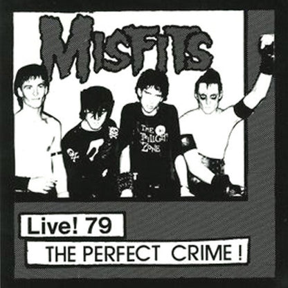 MISFITS Live! 79 The Perfect Crime! (7")