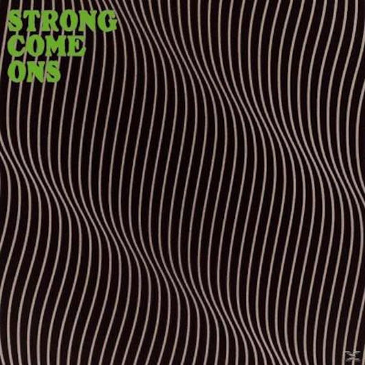 STRONG COME ONS Strong Come Ons (LP)