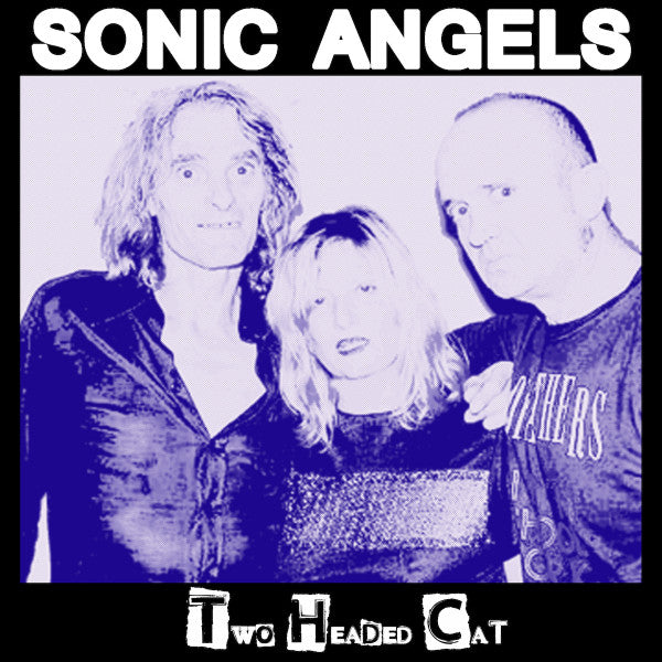 SONIC ANGELS Two Headed Cat (LP)
