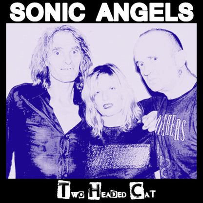 SONIC ANGELS Two Headed Cat (LP)