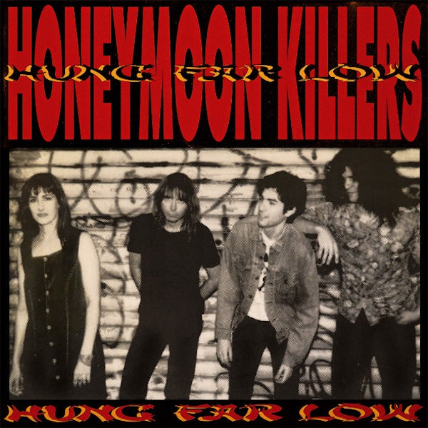 HONEYMOON KILLERS Hung Far Low (LP)