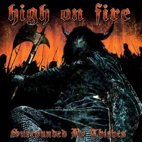 HIGH ON FIRE Surrounded By Thieve (2xLP)