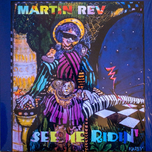 MARTIN REV See Me Ridin' (LP)