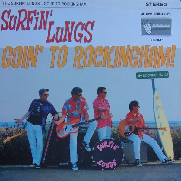 THE SURFIN' LUNGS Goin' To Rockingham! (2xLP)