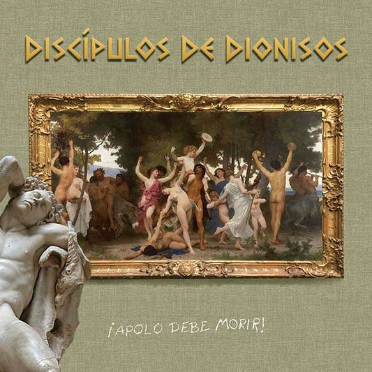 DISCIPULOS DE DIONISOS ¡Apolo Debe Morir! (LP)