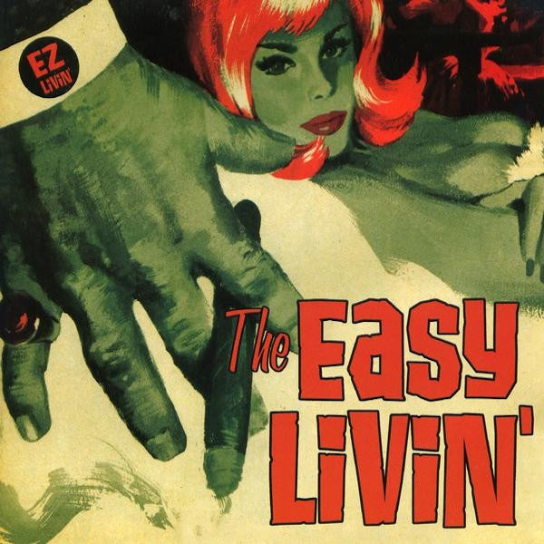 THE EASY LIVIN' You Don't Know (7")