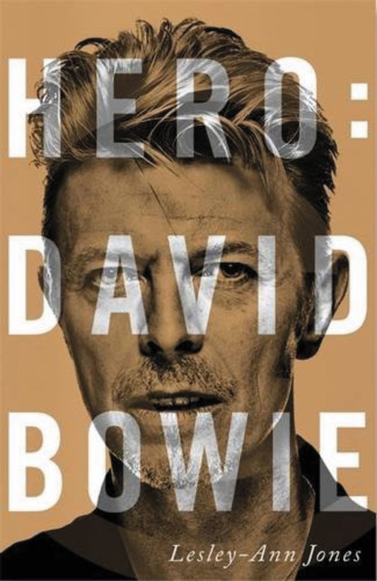 Hero: David Bowie (Lesley-Ann Jones)