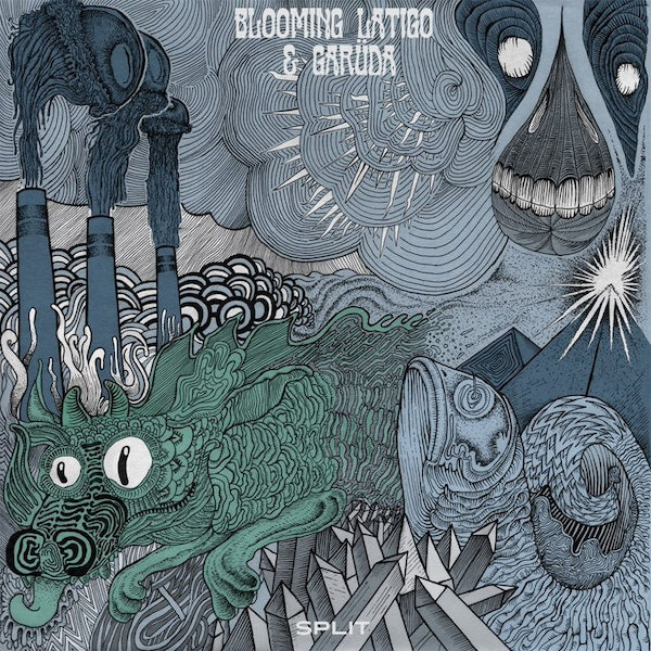 BLOOMING LÁTIGO / GARÜDA Split (12")