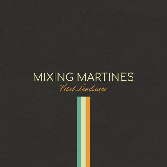 MIXING MARTINES Vital Landscape (LP)