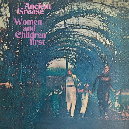 ANCIENT GREASE Women And Children First (LP)