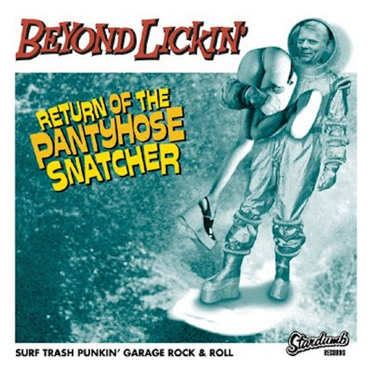 BEYOND LICKIN' Return Of The Pantyhose Snatcher (CD)