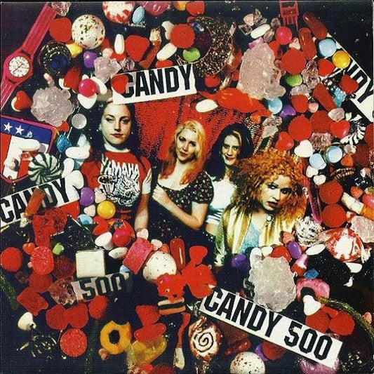 CANDY 500 Dicklicious (7")