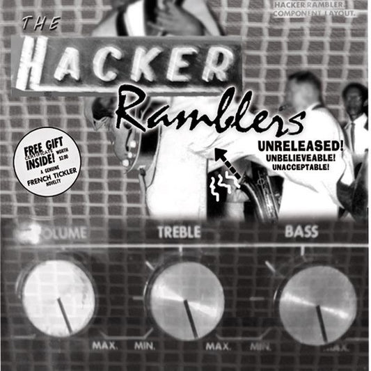 THE HACKER RAMBLERS Unreleased! Unbeliable! (7")