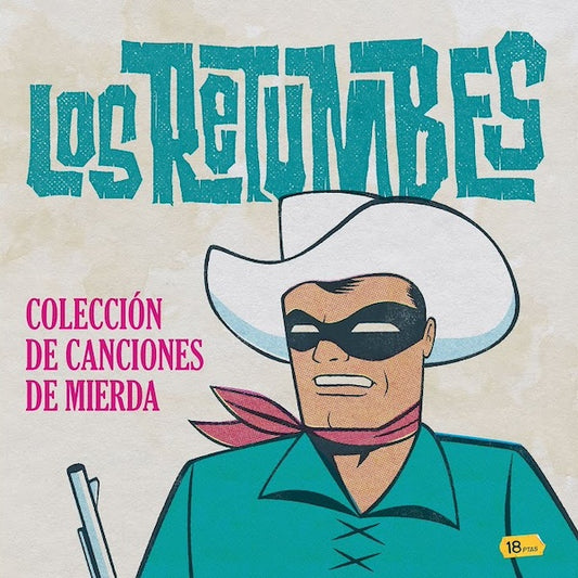 LOS RETUMBES Colección de Canciones de Mierda (LP)