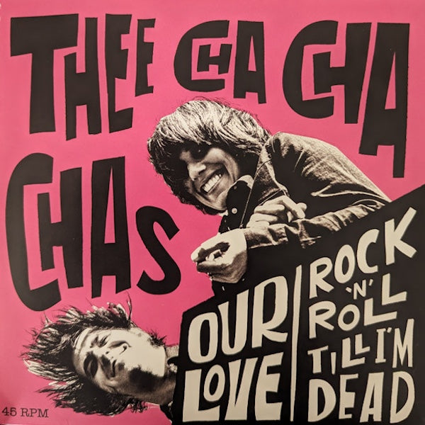 THE CHA CHA CHAS Our Love (7")