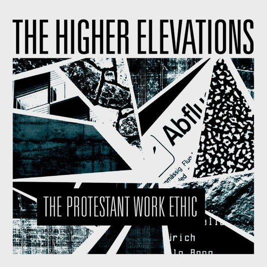 THE HIGHER ELEVATIONS The Protestant Work Ethic (LP)