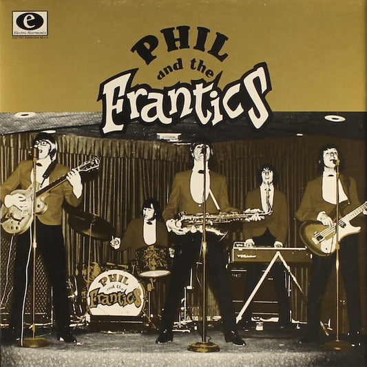 PHIL AND THE FRANTICS Bacchus Archives (10")