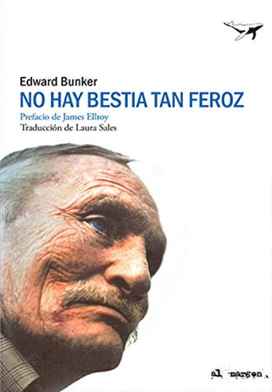 No hay bestia tan feroz (Edward Bunker)