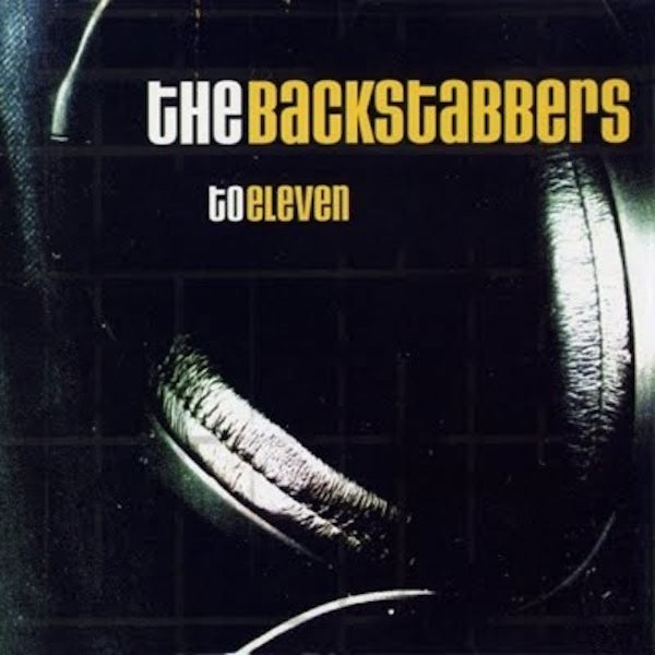 THE BACKSTABBERS To Eleven (LP)