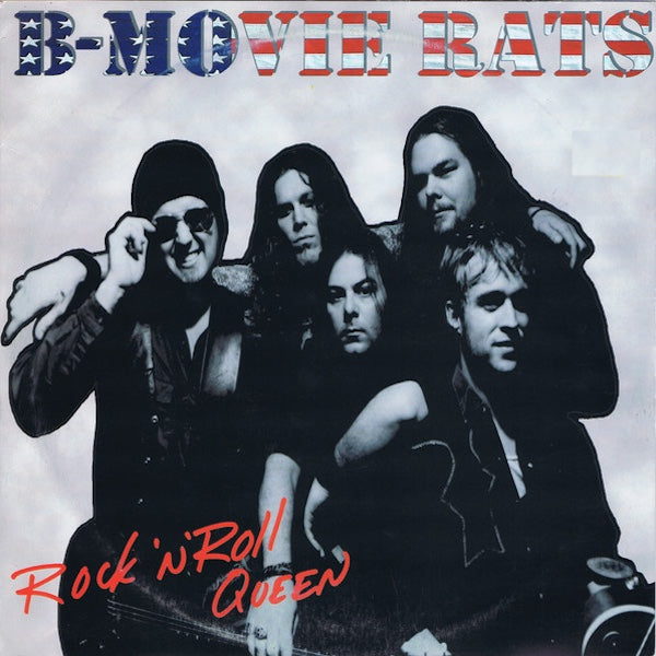 THE B-MOVIE RATS Rock'N'Roll Queen (10")