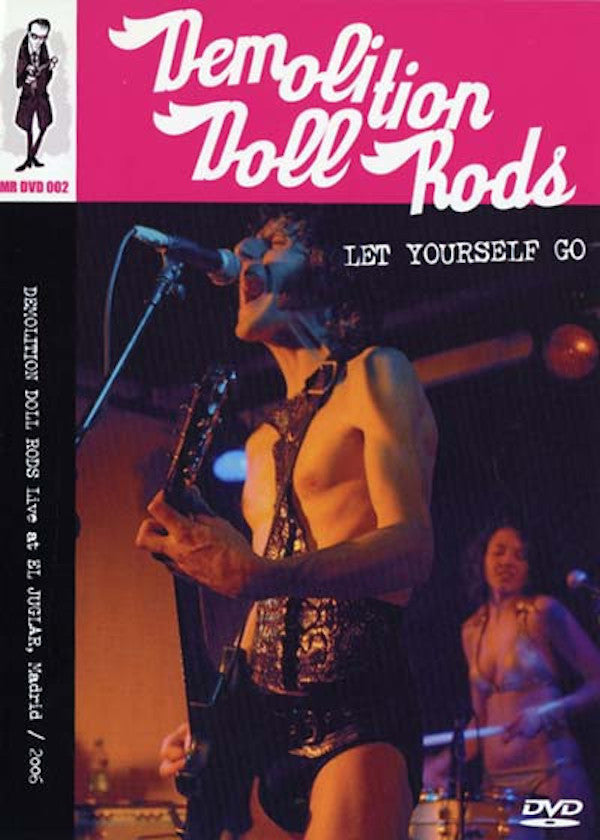 DEMOLITION DOLL RODS Let Yourself Go (DVD)