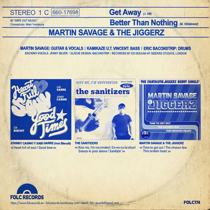 MARTIN SAVAGE AND THE JIGGERZ Get Away (7")
