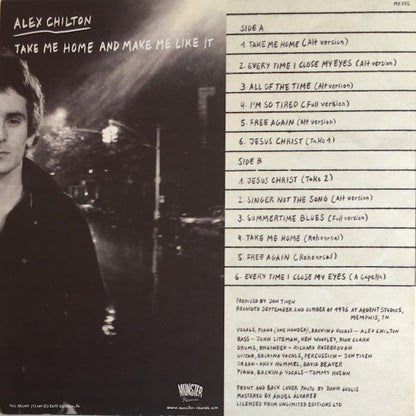 ALEX CHILTON Take Me Home And Make Me Like It (LP)