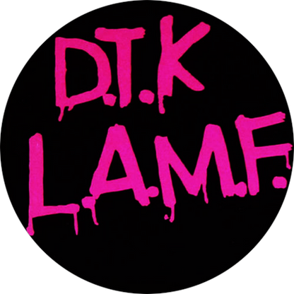 Imán D.T.K. L.A.M.F.