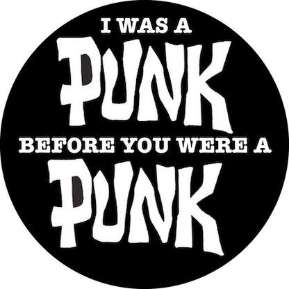 Imán I Was A Punk Before You Were A Punk