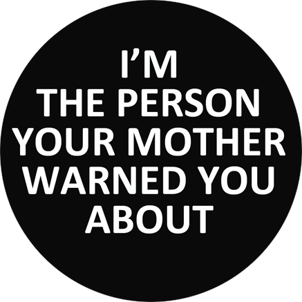 Chapa I'm The Person Your Mother Warned You About