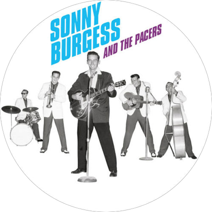 Chapa Sonny Burgess And The Pacers